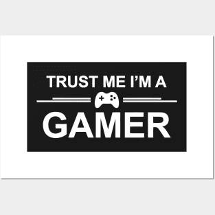 TRUST ME I'M A GAMER Posters and Art